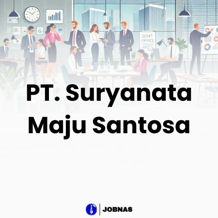 Lowongan Kerja Staff Administrasi di PT. Suryanata Maju Santosa
